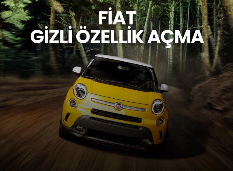 fiat gizli özellik açma